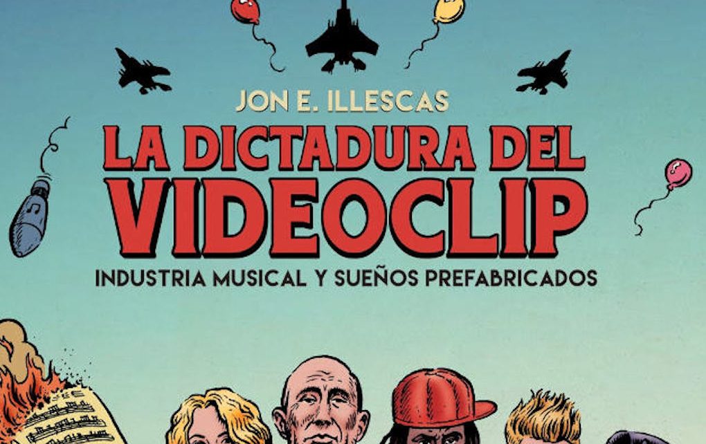 la-dictadura-del-videoclip-un-libro-imprescindible