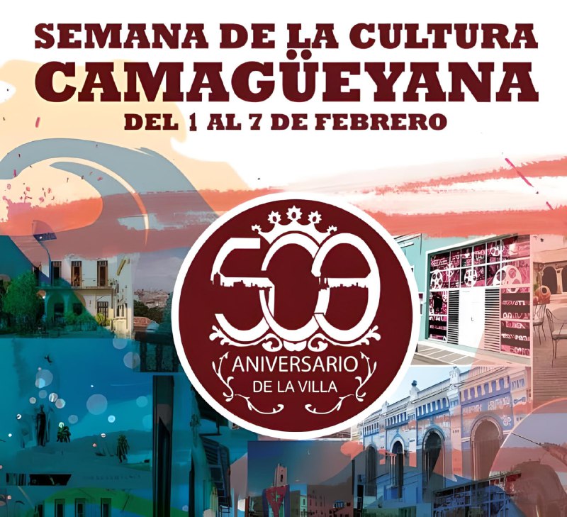 en-camaguey-semana-de-la-cultura-celebra-509-anos-de-la-villa