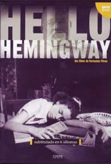 hello-hemingway-a-tres-decadas-de-su-estreno