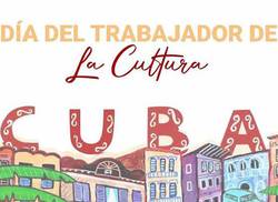 les-institutions-cubaines-celebrent-la-journee-des-travailleurs-de-la-culture