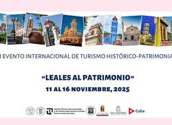 convocan-a-i-evento-internacional-leales-al-patrimonio