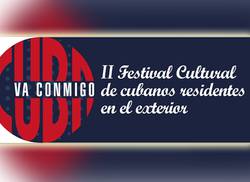 bases-a-tener-en-cuenta-para-la-participacion-en-el-ii-festival-de-cultura-con-cubanos-residentes-en-el-exterior-cuba-va-conmigo