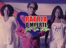 estrenan-cancion-patria-o-muerte-por-la-vida-video