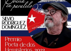 otorgan-el-premio-poeta-de-dos-hemisferios-2023-al-trovador-silvio-rodriguez-dominguez