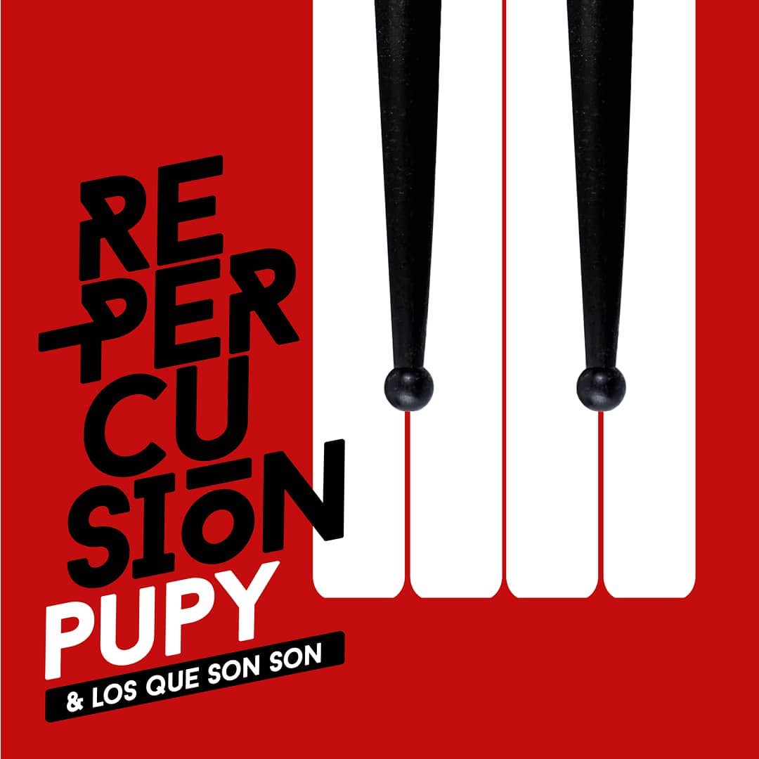 re-percusion-de-la-orquesta-pupy-y-los-que-son-son