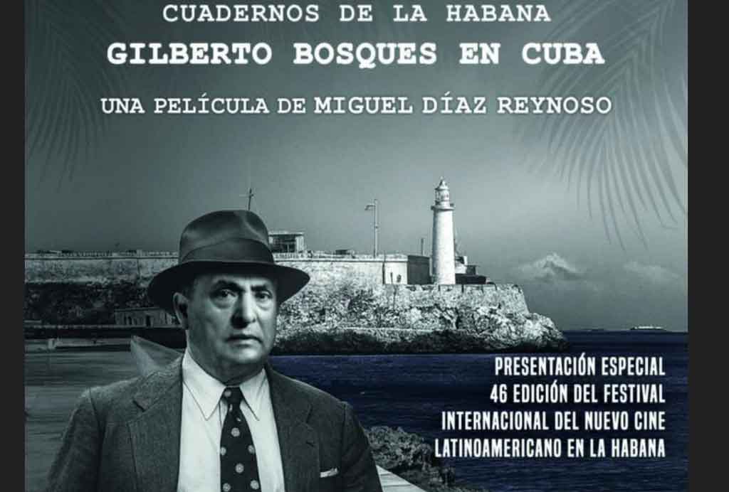 proyectaran-documental-sobre-vida-y-huella-en-cuba-de-diplomatico-mexicano-gilberto-bosques