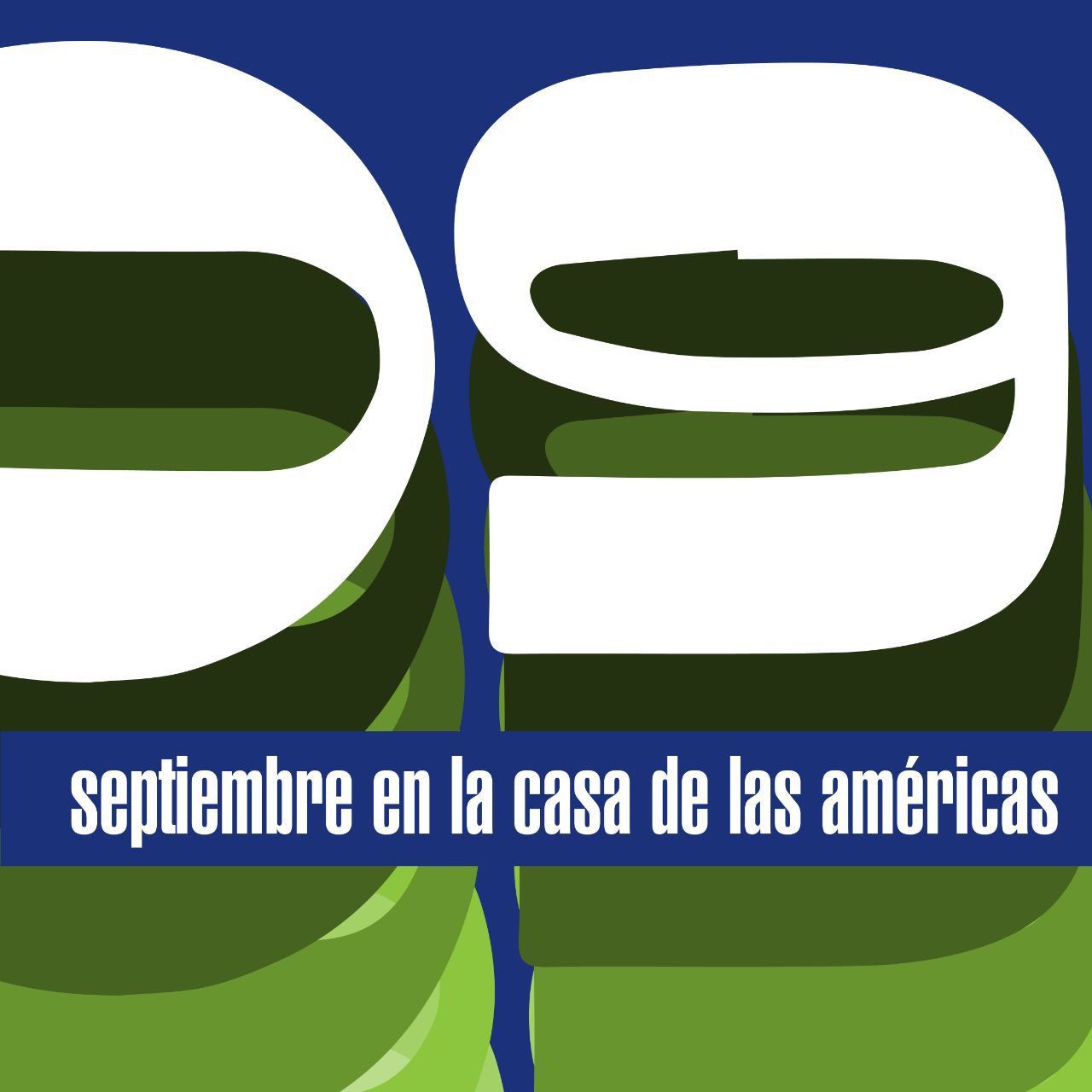 septiembre-en-la-casa-de-las-americas-programa-de-actividades