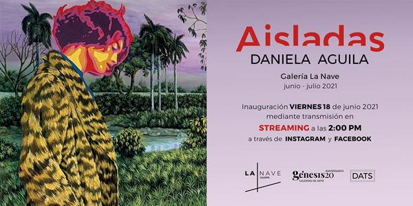 aisladas-exposicion-personal-de-daniela-aguila