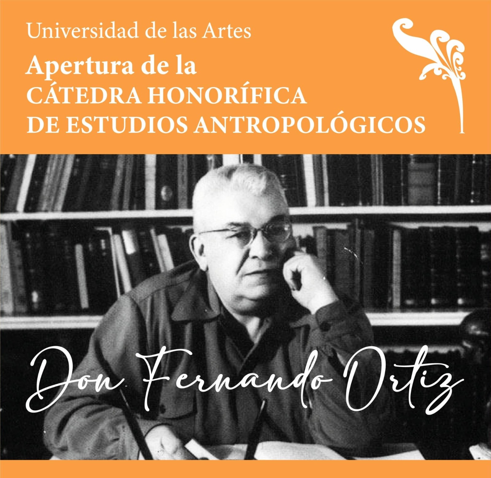 inauguracion-de-la-catedra-honorifica-de-estudios-antropologicos-don-fernando-ortiz