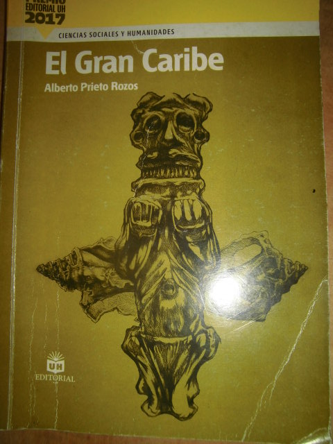 resena-sobre-el-libro-el-gran-caribe-de-alberto-prieto-rozos