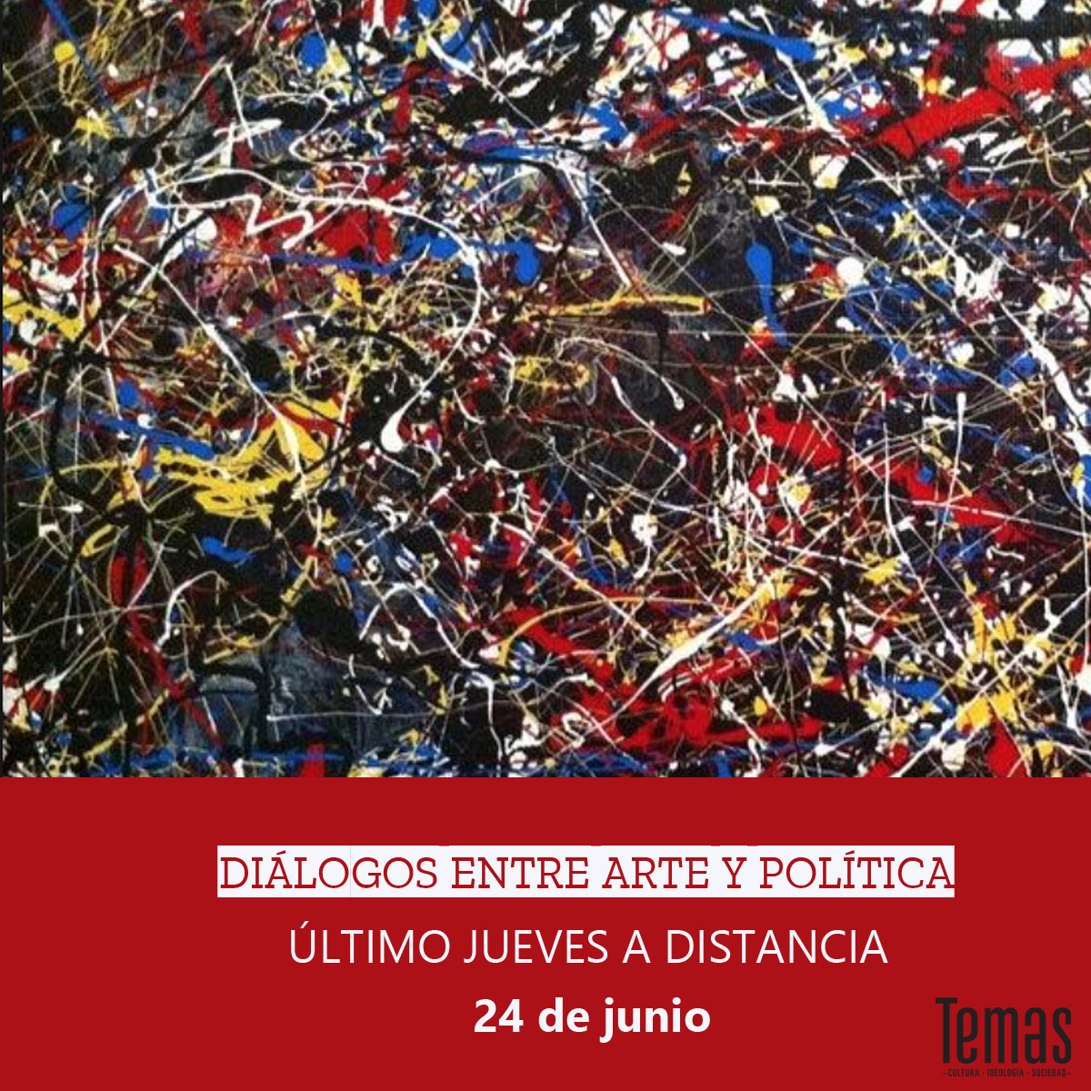 24-de-junio-ultimo-jueves-dedicado-a-dialogos-entre-arte-y-politica